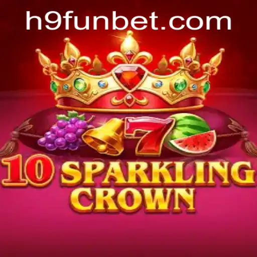 Descubra as Emoções de 10SparklingCrown e 9FUNbet